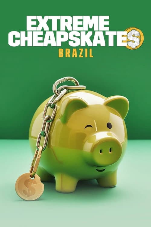 Extreme Cheapskates Brazil Season 1 poster