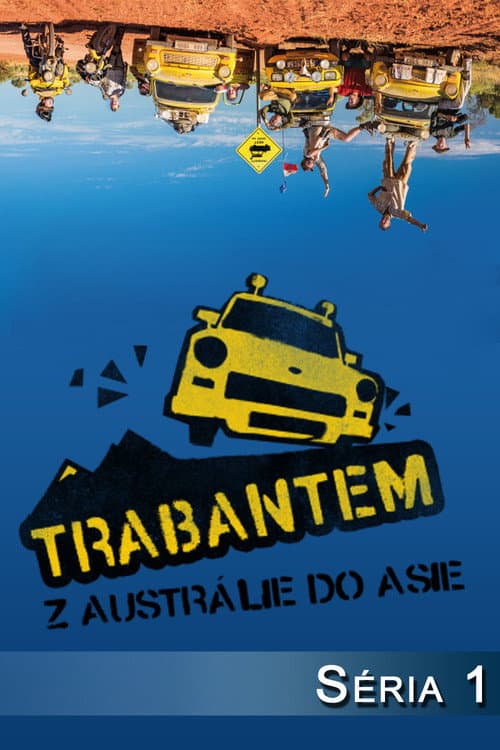Trabantem z Austrálie do Asie Season 1 poster