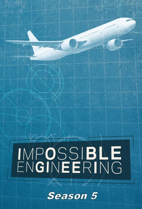 Impossible Engineering Season 5 poster