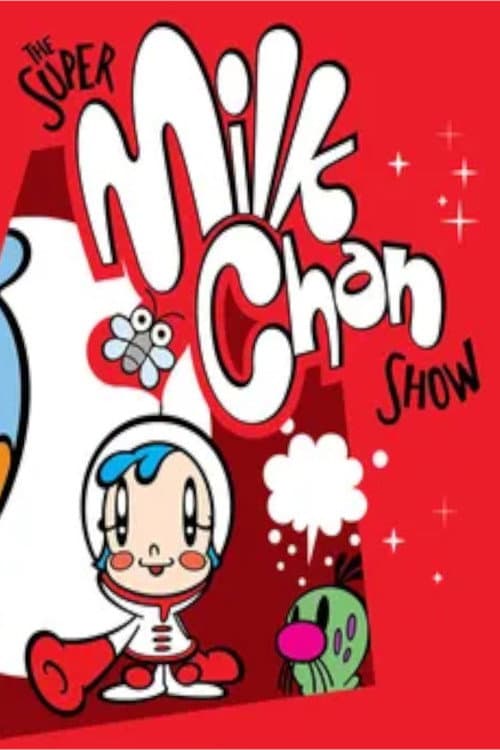The Super Milk-Chan Show Super Milk Chan poster