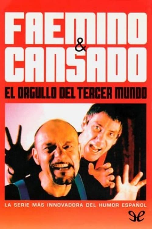 Faemino and Cansado: The Pride of the Third World Season 1 poster