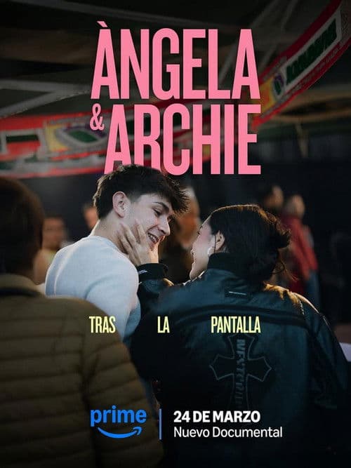 Àngela y Archie: Tras la pantalla Season 1 poster