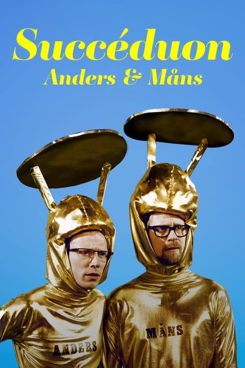 Succéduon med Anders och Måns Season 1 poster