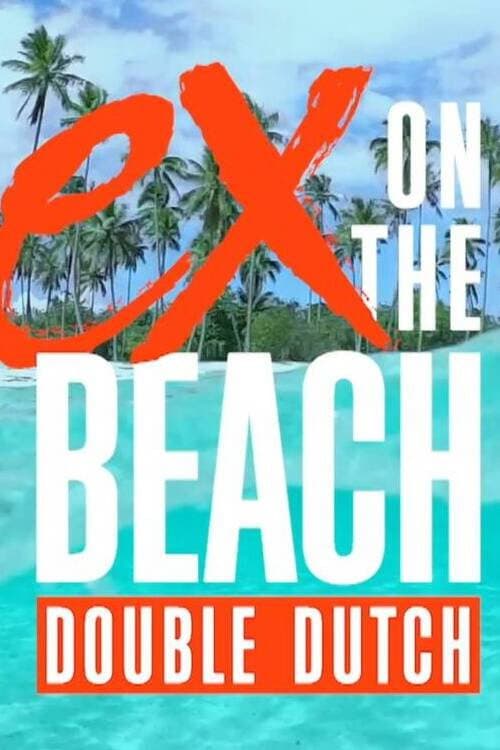 Ex on the Beach: Double Dutch Season 7 poster