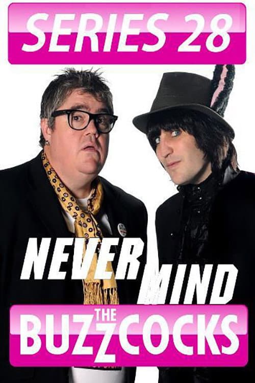 Never Mind the Buzzcocks Season 28 poster