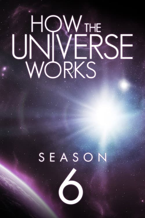 How the Universe Works Season 6 poster