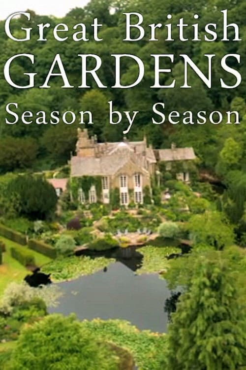 Great British Gardens: Season by Season with Carol Klein Season 2 poster