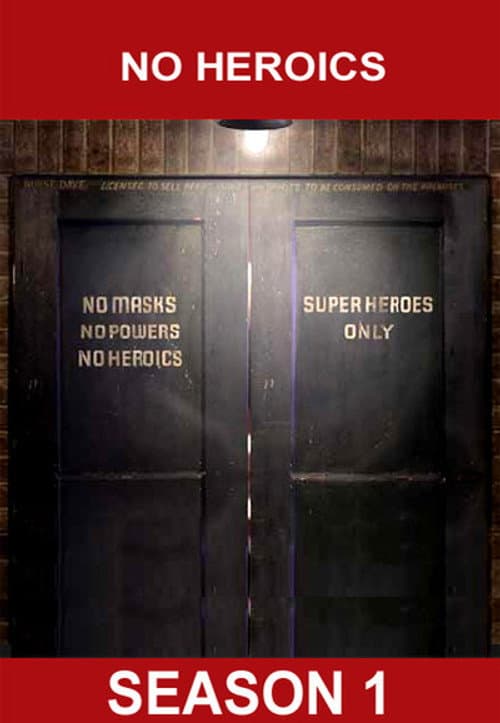 No Heroics Series 1 poster