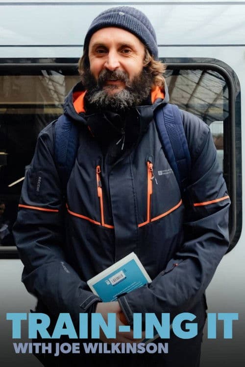 Train‑ing It with Joe Wilkinson Series 1 poster