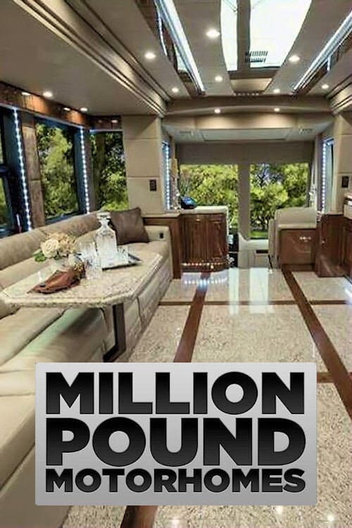 Million Pound Motorhomes Season 2 poster