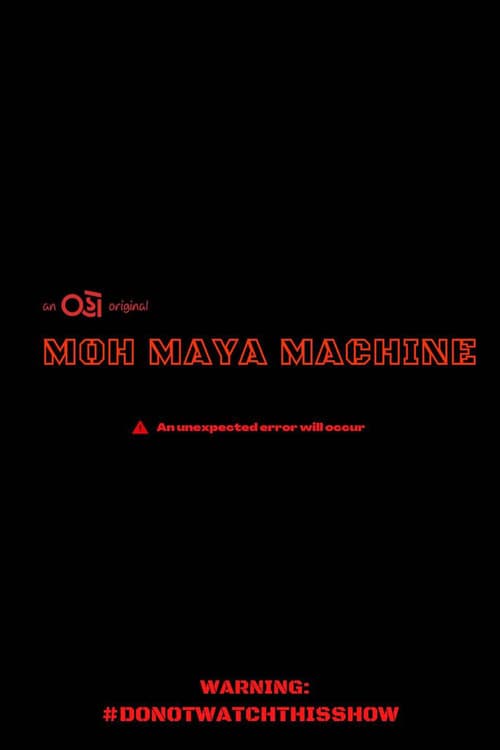 Moh Maya Machine Season 1 poster