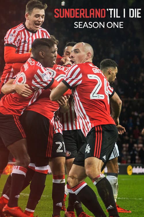 Sunderland 'Til I Die Season 1 poster