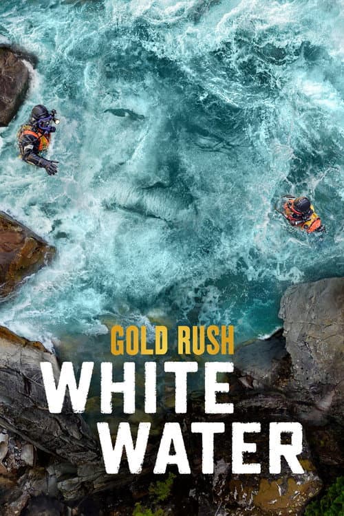 Gold Rush: White Water Season 8 poster