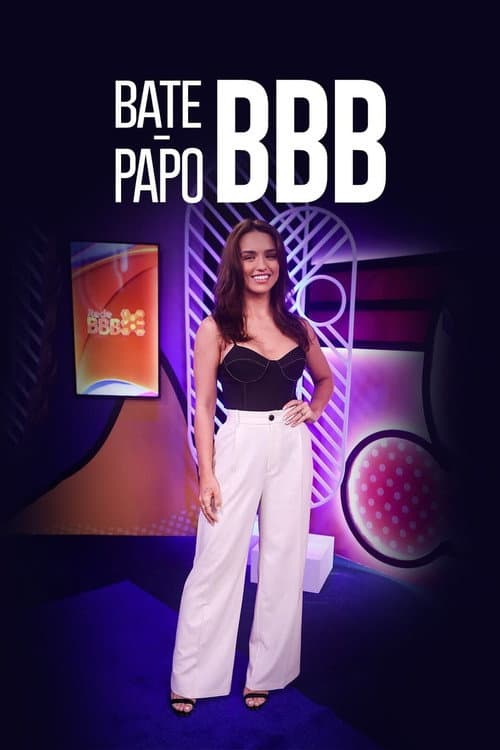 Bate-Papo BBB Season 6 poster