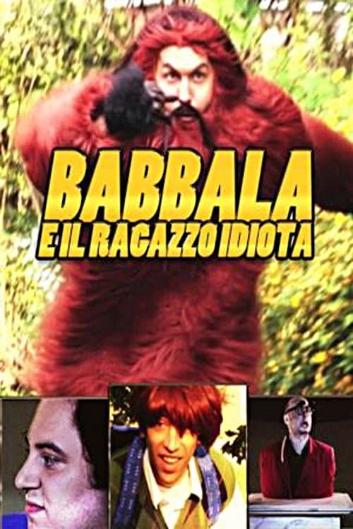 Babbala e il Ragazzo Idiota Season 1 poster