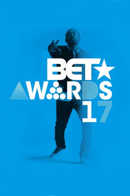BET Awards BET Awards 2017 poster
