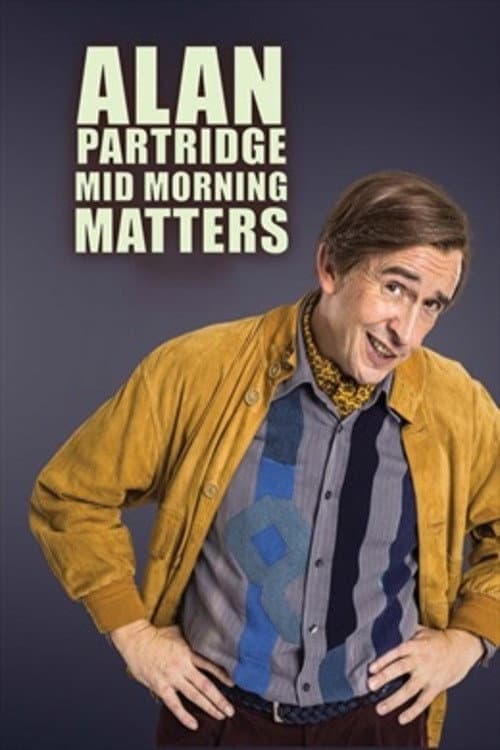 Mid Morning Matters with Alan Partridge Season 2 poster