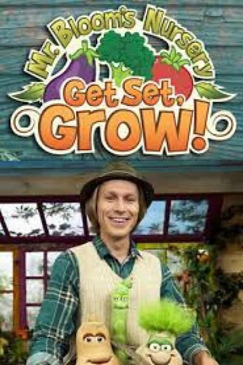Mr Bloom's Nursery Get Set Grow Season 1 poster
