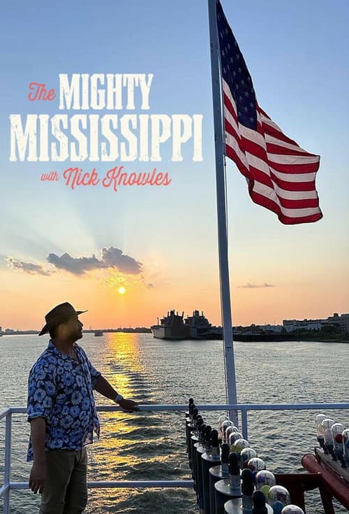 The Mighty Mississippi with Nick Knowles Season 1 poster