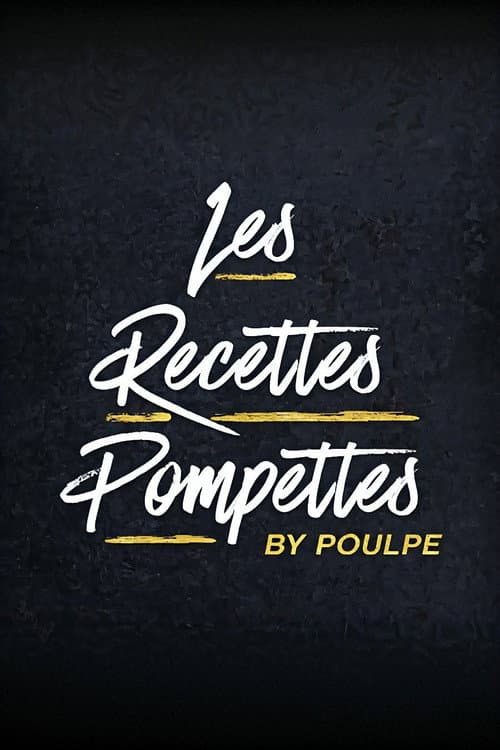 Les Recettes Pompettes by Poulpe Season 2 poster