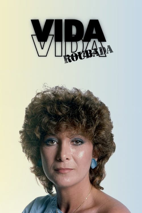 Vida Roubada Season 1 poster