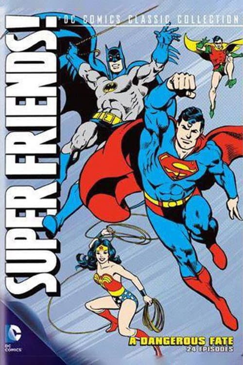 Super Friends Super Friends - A Dangerous Fate poster