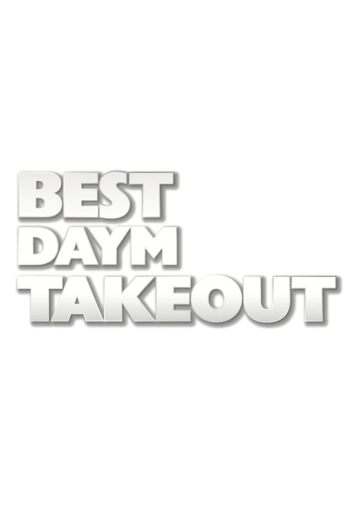 Best Daym Takeout Season 1 poster