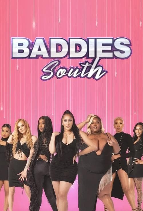 Baddies South Season 1 poster