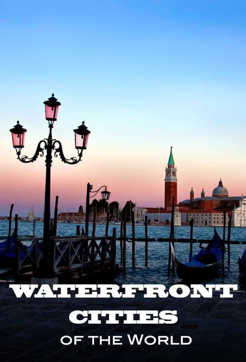 Waterfront Cities of the World Season 2 poster