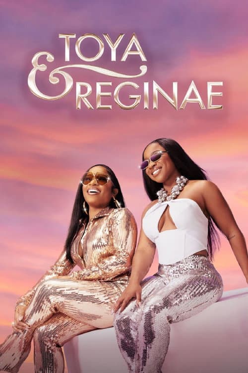 Toya & Reginae Season 2 poster