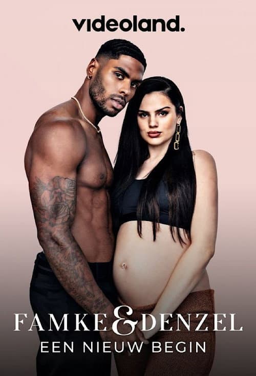 Famke & Denzel: Een Nieuw Begin Season 1 poster