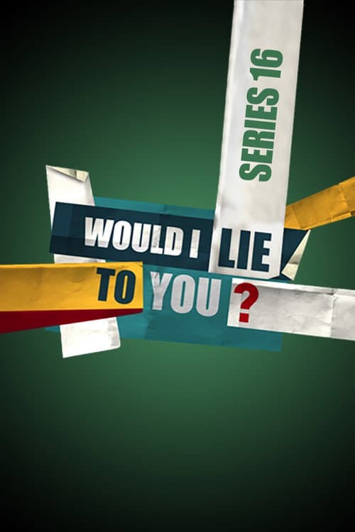 Would I Lie to You? Series 16 poster