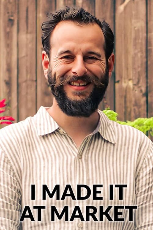 I Made It at Market Series 1 poster