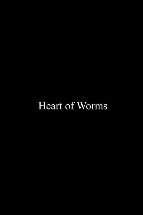 Heart of Worms