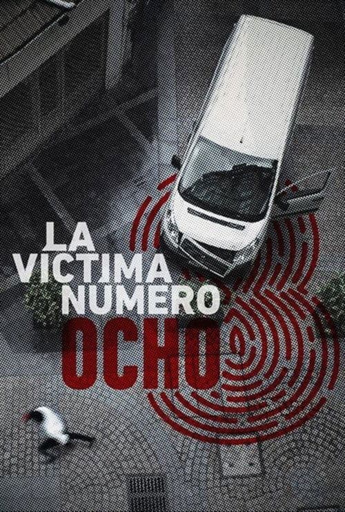 Victim Number 8 Season 1 poster