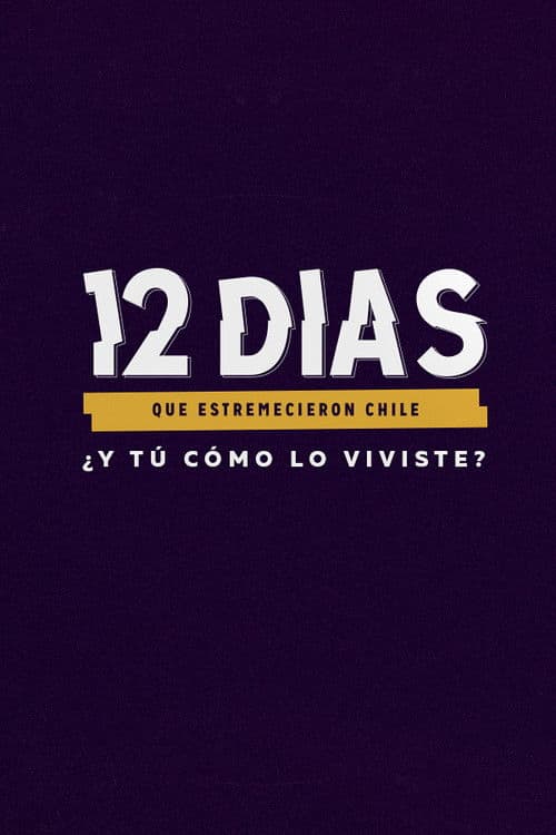 12 días que estremecieron Chile Season 2 poster
