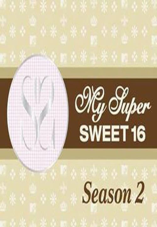 My Super Sweet 16 Season 2 poster