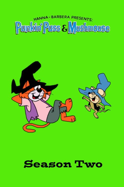 Punkin' Puss & Mushmouse Season 2 poster