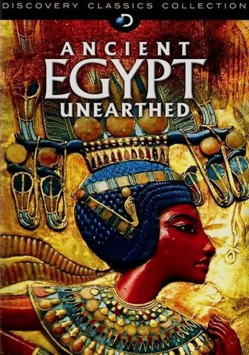 Ancient Egypt Unearthed Season 1 poster
