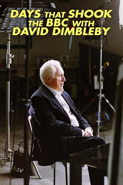 Days That Shook the BBC with David Dimbleby Season 1 poster
