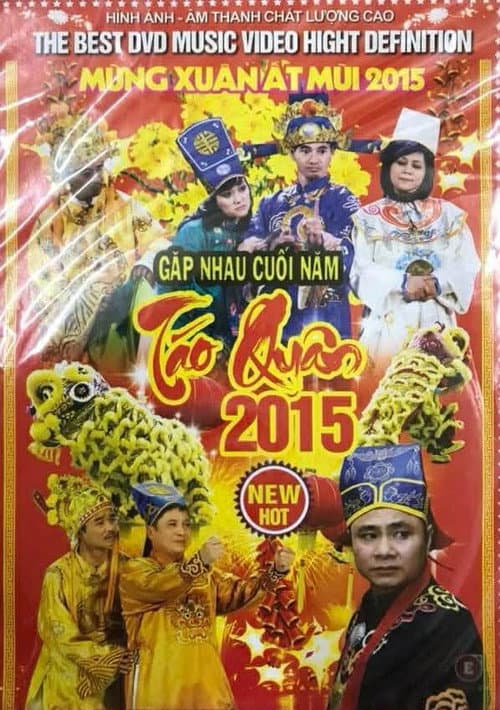 Gặp nhau cuối năm Tết Ất Mùi: Táo Quân 2015 poster