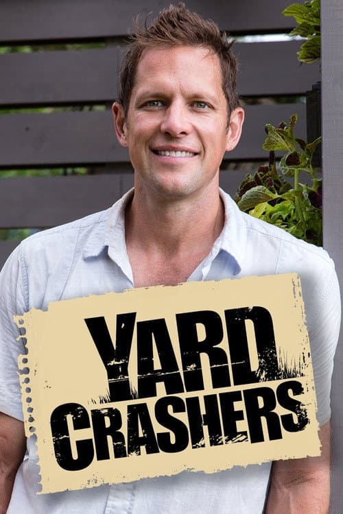 Yard Crashers Season 13 poster