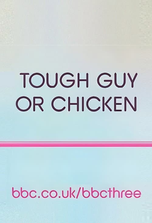 Tough Guy or Chicken? Series 1 poster