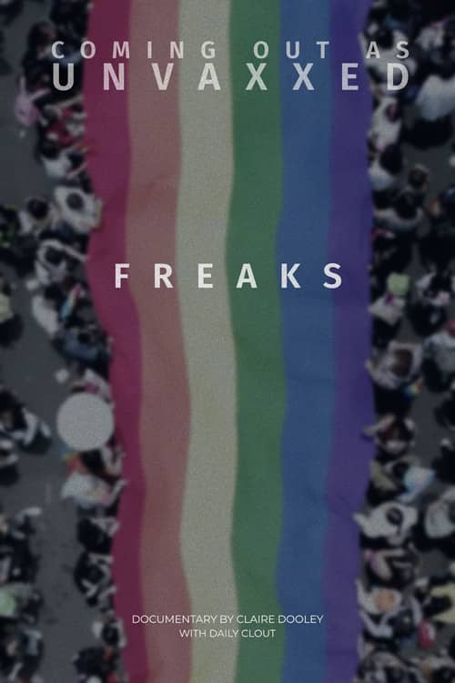 Freaks: Coming Out As Unvaccinated