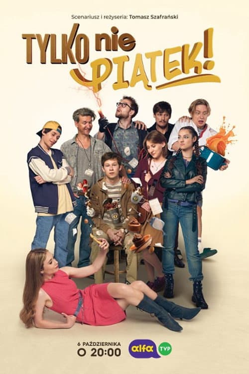 Tylko nie piątek! Season 1 poster