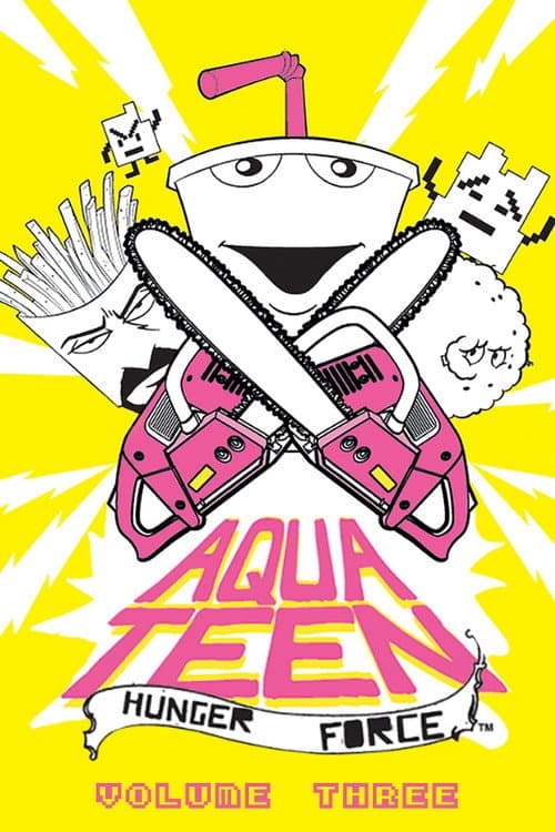 Aqua Teen Hunger Force Season 3 poster