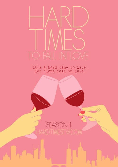 Hard Times to Fall in Love Season 1 poster
