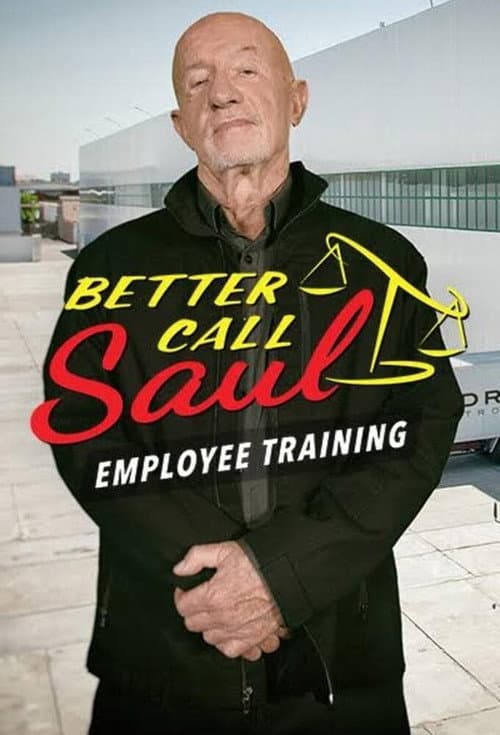 Better Call Saul Employee Training Madrigal Electromotive Security Training poster