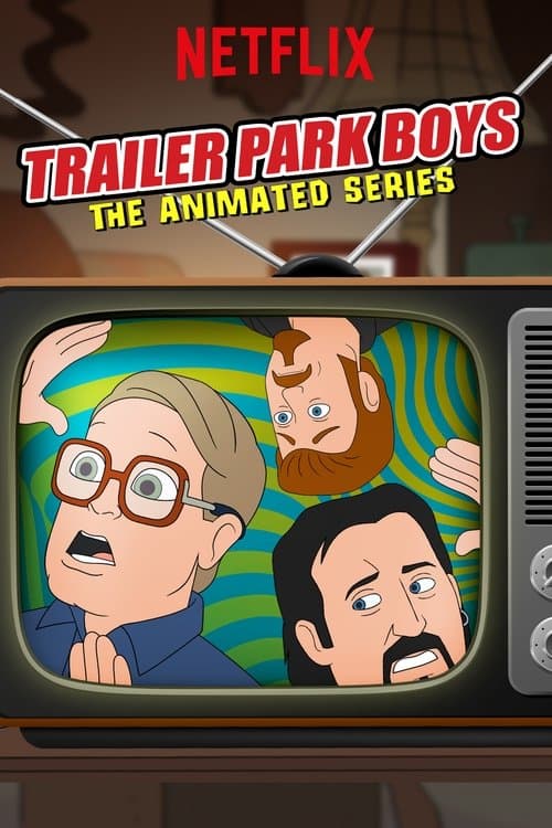 Trailer Park Boys: The Animated Series Season 1 poster