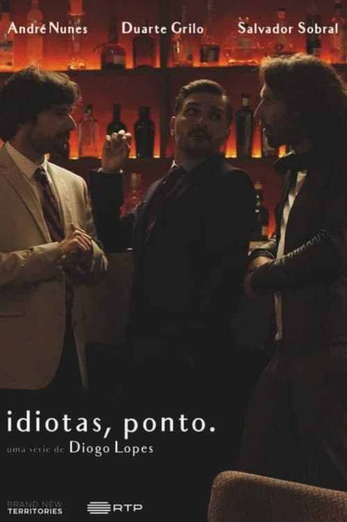 Idiotas, Ponto. Season 1 poster